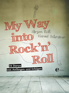 Mirjam Kolb & Manuel Schreiner: My Way Into Rock `n`Roll