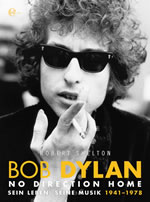Robert Shelton: Bob Dylan - No Direction Home - Sein Leben, seine Musik 1941-1978