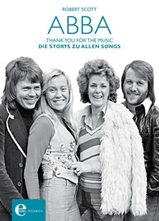Robert Scott: ABBA - Thank you for the music, Die Storys zu allen Songs