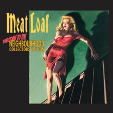 Meatloaf - Welcome To The Neighbourhood (Collectors Edition)