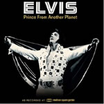 Elvis Presley: Prince From Another Planet