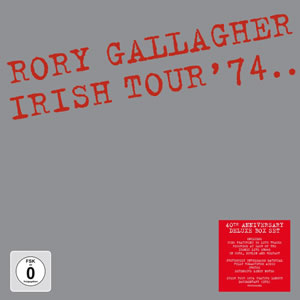 Rory Gallagher: Irish Tour 74