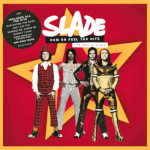 Slade - Cum On Feel The Hitz