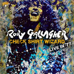 Rory Gallagher: Check Shirt Wizard - Live In ´77