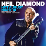 Neil Diamond: Hot August Night III