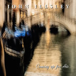John Illsley: Coming Up For Air