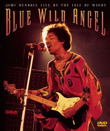 Jimi Hendrix: Blue Wild Angel: Jimi Hendrix At The Isle Of Wight