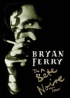 Bryan Ferry - The Bête Noire Tour