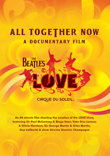The Beatles & Cirque Du Soleil - All Together Now (Love) - A Documentary Film